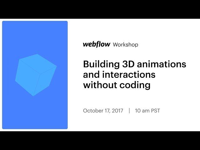 Building 3D animations and interactions without coding