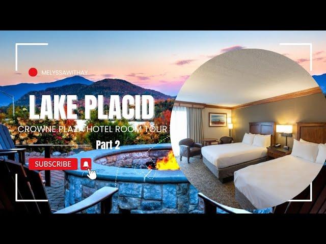 Crowne Plaza Hotel Lake Placid *Where To Stay* |Vlog|