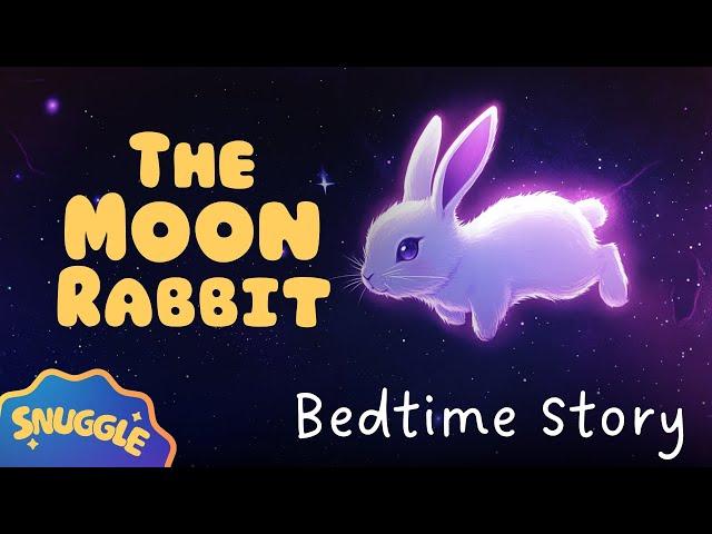  The Moon Rabbit  Bedtime Story for Kids - Relaxing Sleepy Story