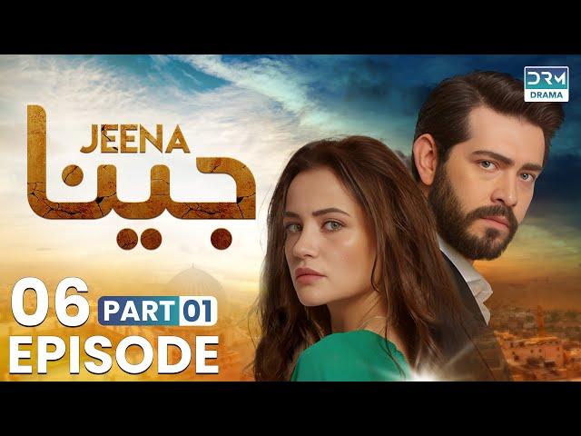 Turkish Drama in Urdu | JEENA Episode 06 - Part 1 | Urdu Dubbed | UC1O