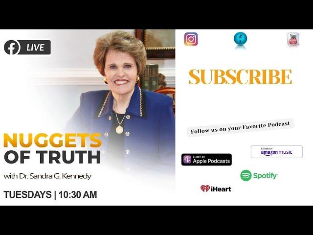 Nuggets of Truth | Dr. Sandra G. Kennedy