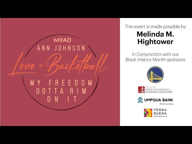 Artist Talk & Reception | Love + Basketball: My Freedom Gotta Rim On It