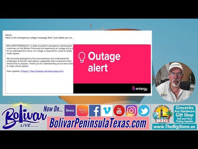 Power Outage Set For 6pm Tonight, For 4 Hours On Bolivar Peninsula.