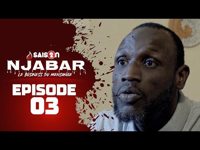 NJABAR - Saison 2 - Episode 3  **VOSTFR**