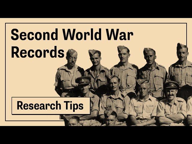 Family History: Using Second World War Records