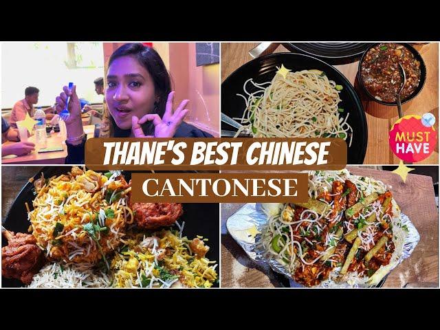 THANE'S BEST CHINESE | CANTONESE CHINESE | MUST TRY #thanefoodie #cantonesethane #thane