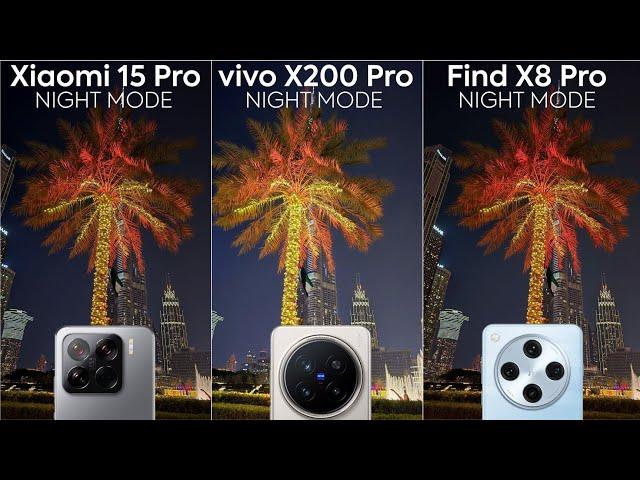 Xiaomi 15 Pro vs Vivo X200 Pro vs Oppo Find X8 Pro Night Mode Camera Test Comparison