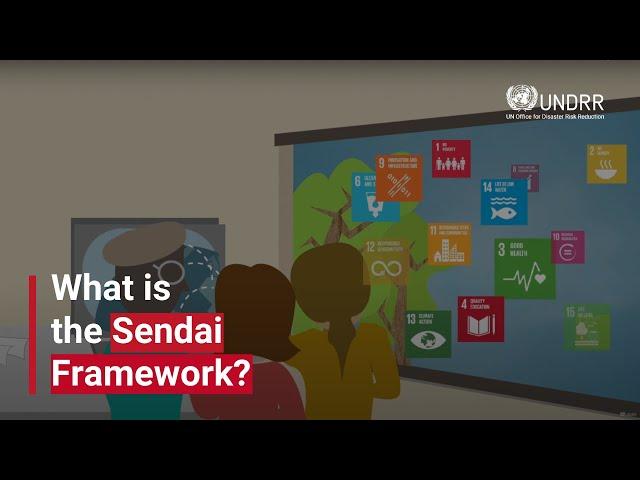 The Sendai Framework for Disaster Risk Reduction | UNDRR