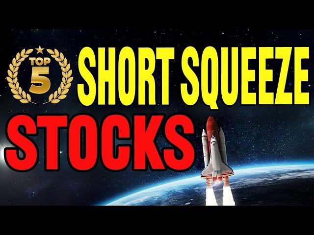  5 Short Squeeze Stocks Ready to Explode!  High Risk, High Reward Plays │ MUST WATCH