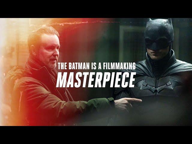 THE BATMAN - How Matt Reeves Created A Masterpiece