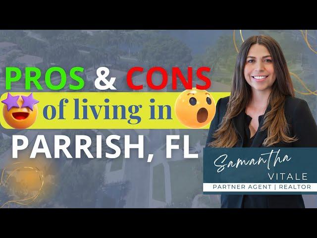 Moving to Parrish, Florida: (Pros and Cons)