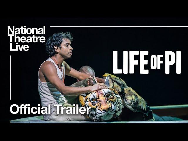 Life of Pi | Official Trailer | National Theatre Live