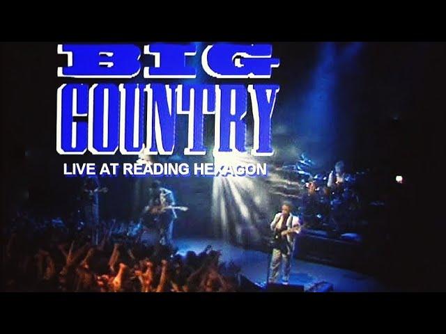 Big Country  - Live At Reading Hexagon: 1986