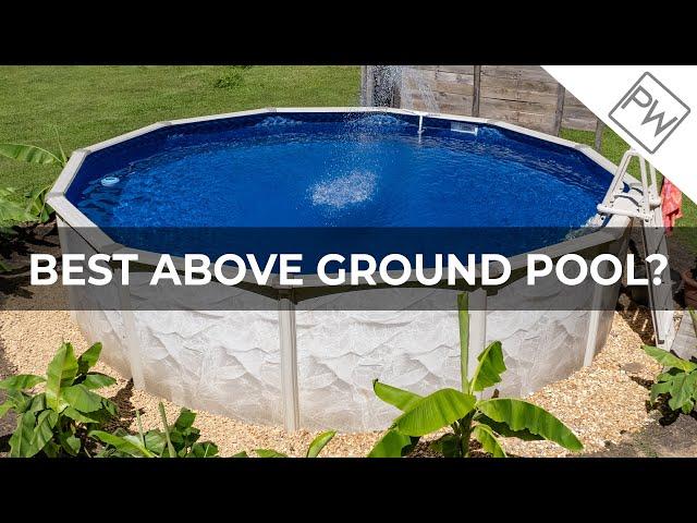 Best Above Ground Pool? | Pool Warehouse