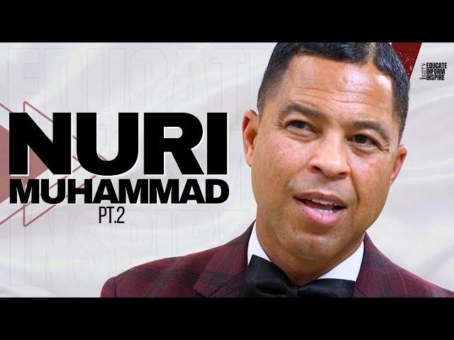 Nuri Muhammad : We Blame The White Man For 95 % Of Our Problems, Yet Spend 97% Of Our Money With Him