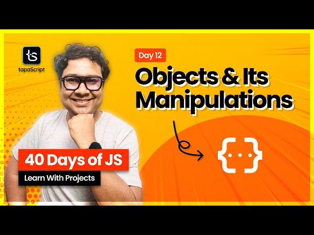 Day 12: Mastering JavaScript Objects With Real-World Examples 