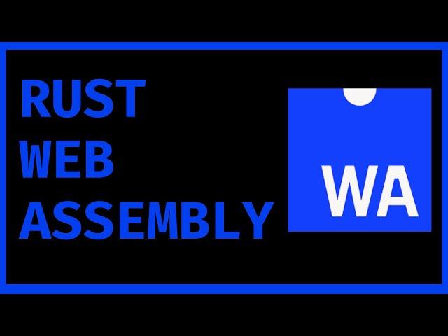 Web Application with Rust and Web Assembly