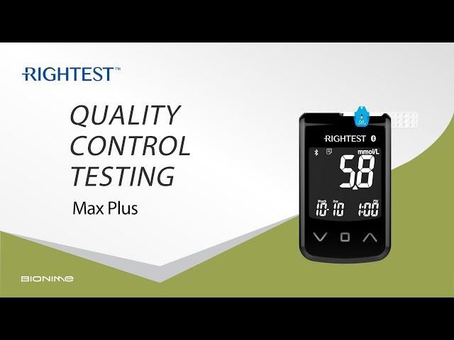 RIGHTEST Max Plus-Quality control testing