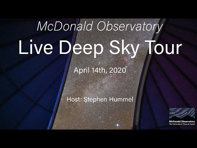 Live Deep Sky Tour at McDonald Observatory