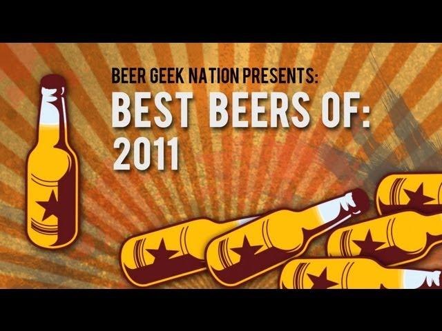 The Best and Most Dissapointing Beers of 2011 | Beer Geek Nation Beer Reviews