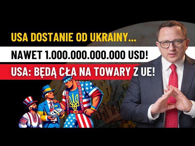 USA wprowadzi Cła na UE, Ukraina Zapłaci, Polska pod presją