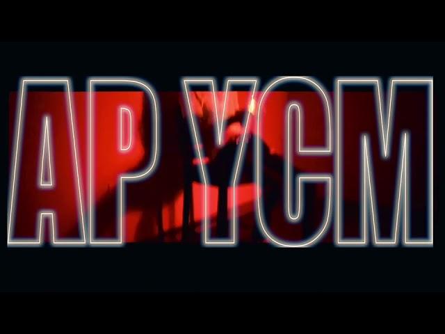 AP YCM - Talk of the Town (prod. LK the activist) Official MV