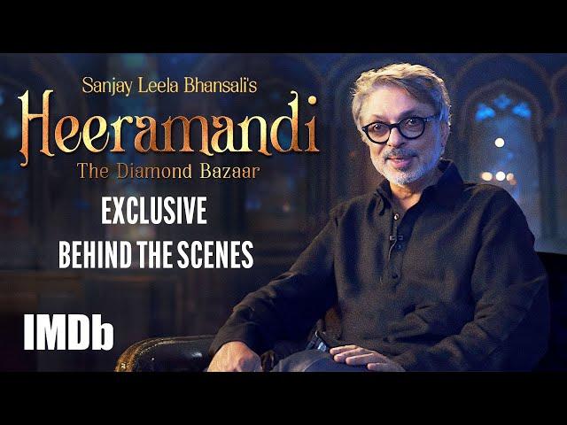 Heeramandi: The Diamond Bazaar | Exclusive Behind The Scenes & Making | Sanjay Leela Bhansali | IMDb