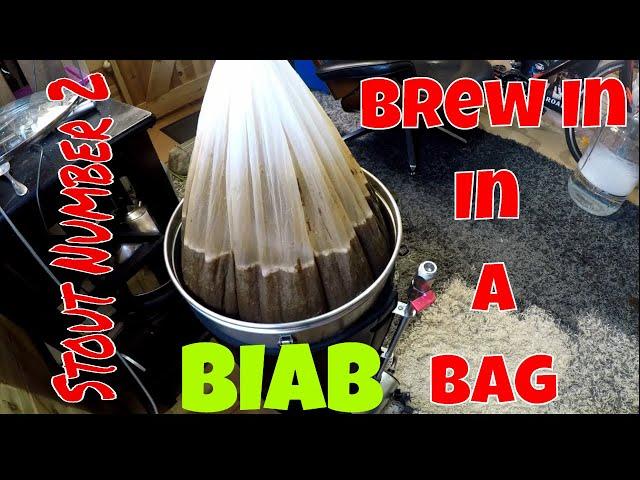 Brew In A Bag, All grain Stout Number 2.. (BIAB) Grain to Glass