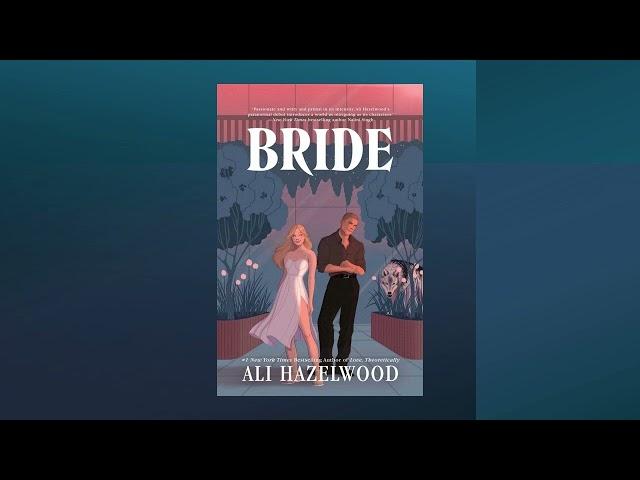 Bride by Ali Hazelwood | Full Length Audiobook