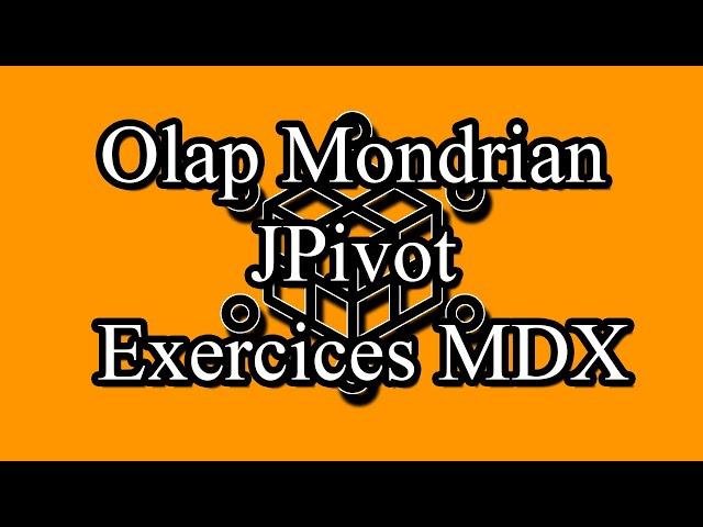 Olap Mondrian JPivot | Installation et Exercices MDX