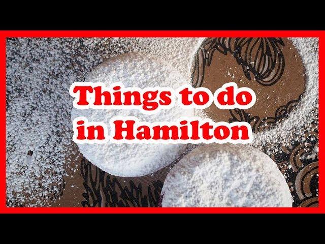 5 Things to do in Hamilton, Ontario | Canada Travel Guide