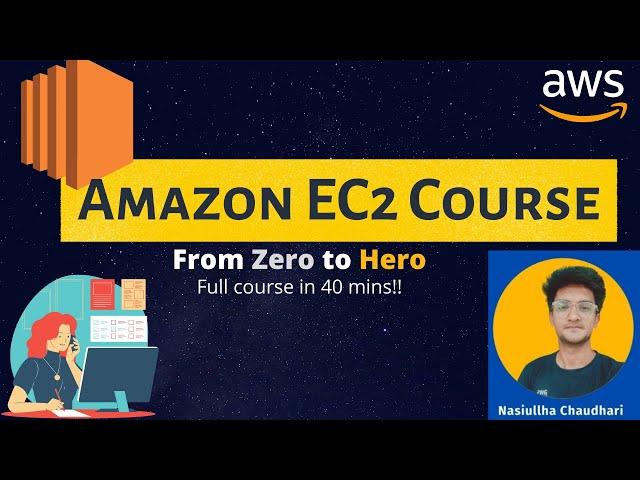 AWS EC2 Tutorial Beginners to Advance - Full course with Hands On Labs 2023