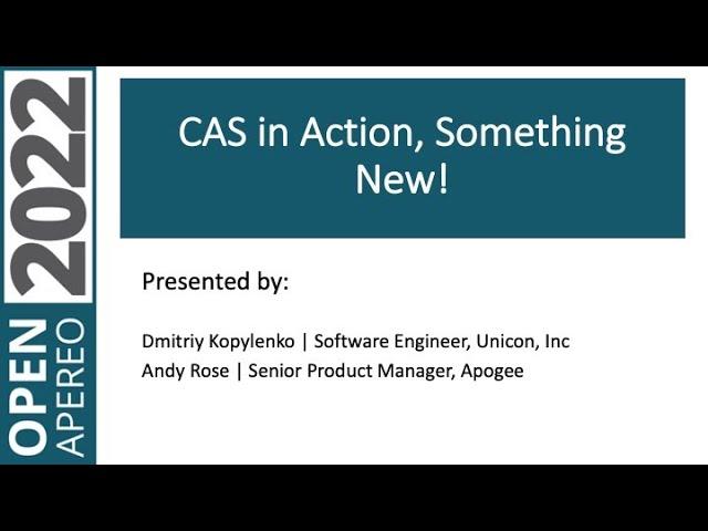 OA22: CAS in Action, Something New