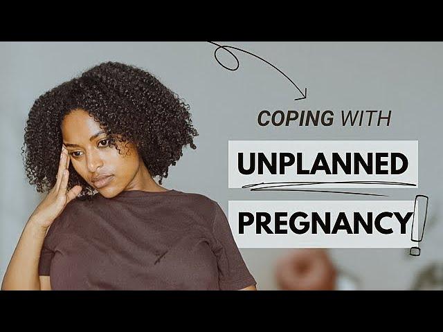 How To Cope With Unplanned Pregnancy Tips & Advice - My Twin Pregnancy Journey