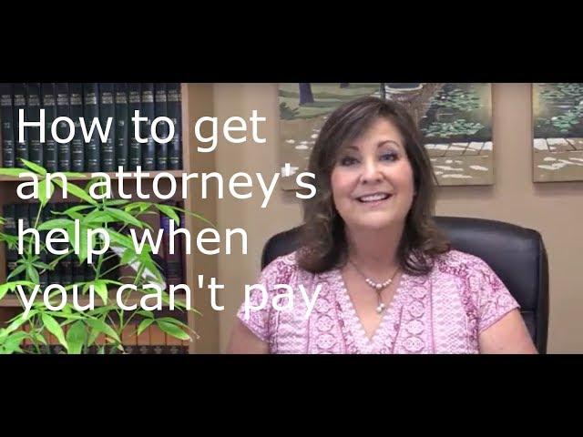 How to find an attorney to help for free.