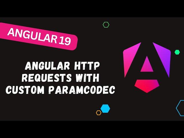 155.  Angular HTTP Requests with Custom ParamCodec – Complete Tutorial! ️