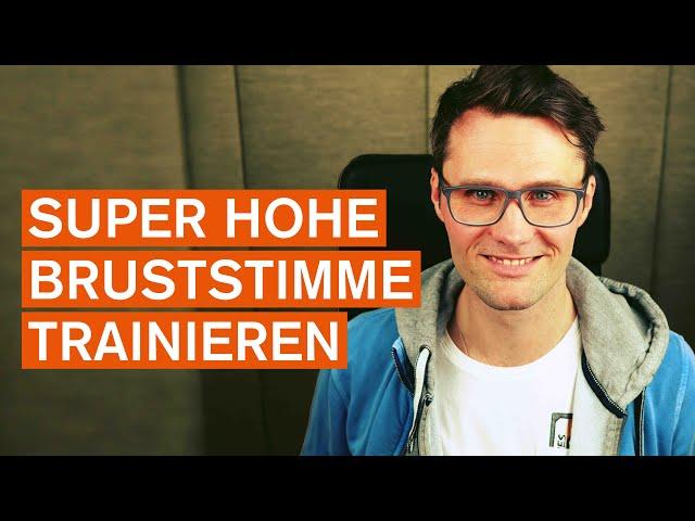 HOHE TÖNE in der BRUSTSTIMME trainieren - 2 SPEZIALÜBUNGEN