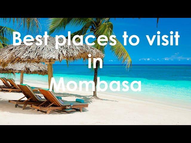 OMG! Best best place to visit in Mombasa ever!