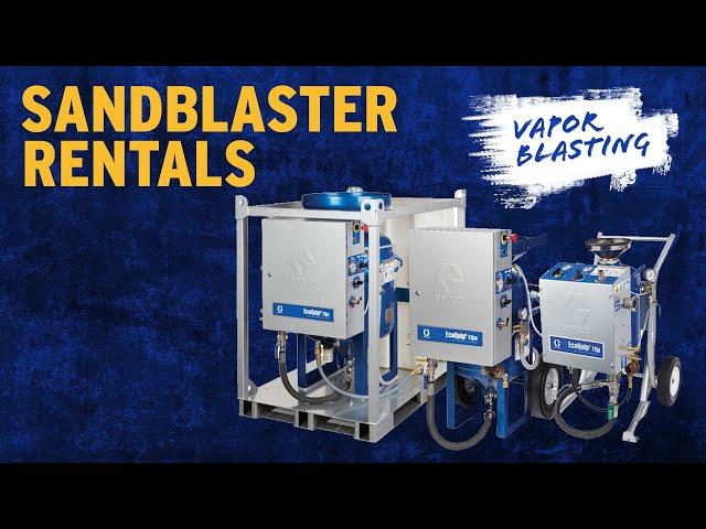 Sandblaster Rentals | Vapor Abrasive Blasters | Save Time & Money | Gonneville Equipment Solutions