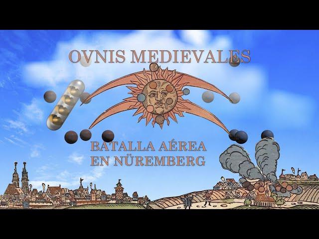 Ovnis medievales: Batalla aérea en Nuremberg