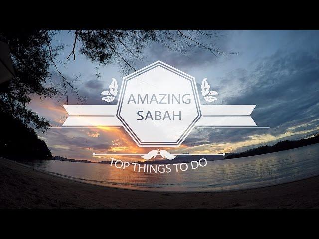 Amazing Sabah: Top Things To Do