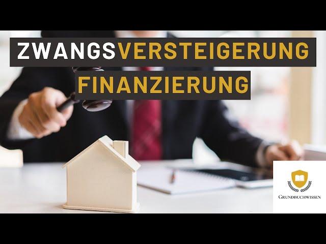 Zwangsversteigerungen: so bekommst du eine Finanzierung