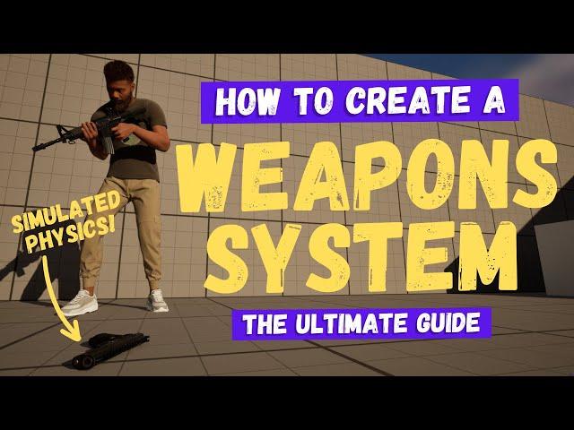 How To Create A Weapons System - Unreal Engine 5 Tutorial