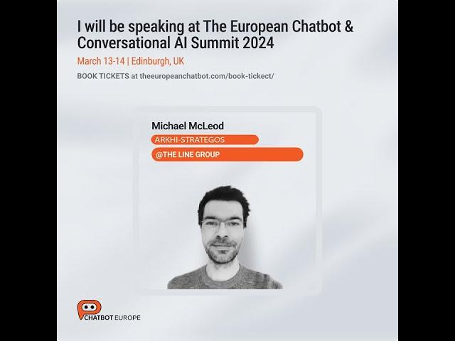 Teaser - European ChatBot Europe Summit - Michael (Hol) McLeod