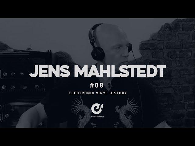 JENS MAHLSTEDT pres. The Electronic Vinyl History #8