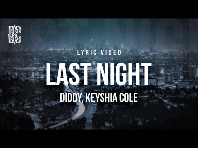 Diddy feat. Keyshia Cole - Last Night | Lyrics