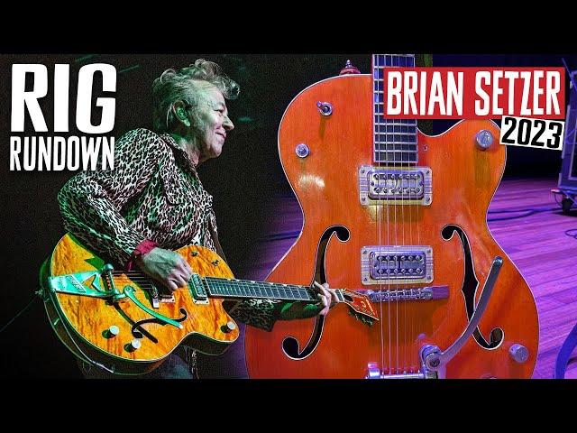 Brian Setzer Rig Rundown Guitar Gear Tour [2023]