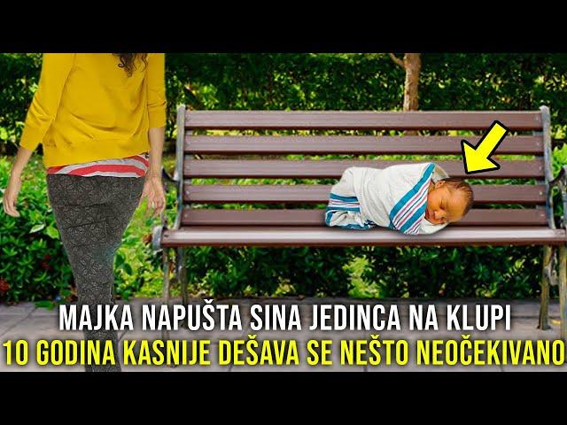 MAMA NAPUŠTA SINA JEDINCA NA KLUPI, ALI 10 GODINA KASNIJE DEŠAVA SE NEŠTO NEOČEKIVANO