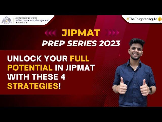 JIPMAT PREP SERIES 2.0 | Episode 09 | IPM | IIM Bodh Gaya