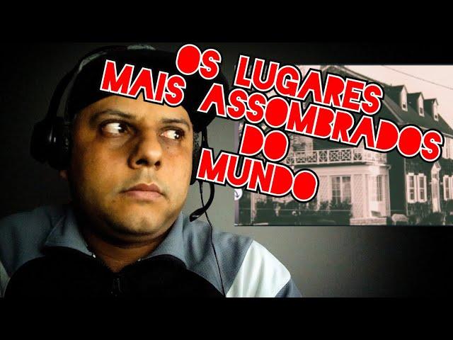 OS LUGARES MAIS ASSOMBRADOS DO MUNDO SEM DUVIDA*( React acervo sobrenatural)